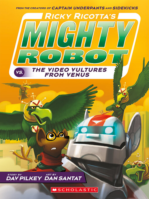 Imagen de portada para Ricky Ricotta's Mighty Robot vs. the Voodoo Vultures from Venus